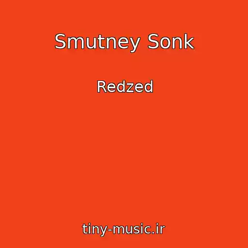 کاور آهنگ Smutney Sonk از Redzed