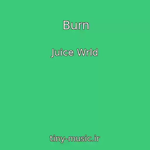 کاور آهنگ Burn از Juice Wrld