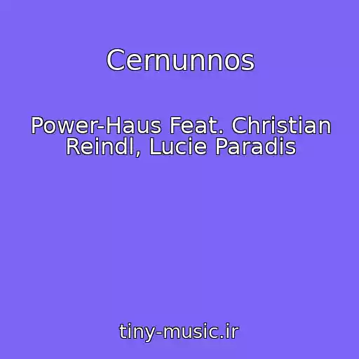 کاور آهنگ Cernunnos از Power-Haus Feat. Christian Reindl, Lucie Paradis