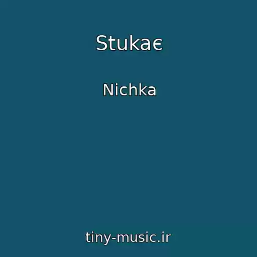 کاور آهنگ Stukaє از Nichka