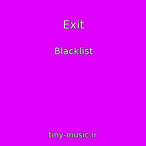 کاور آهنگ Exit از Blacklist