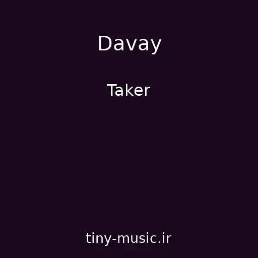 کاور آهنگ Davay از Taker