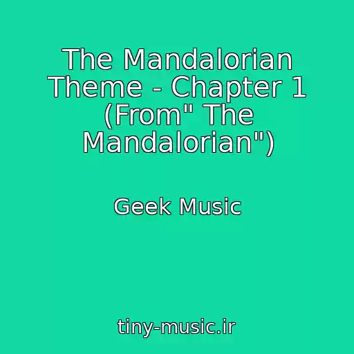 کاور آهنگ The Mandalorian Theme - Chapter 1 (From" The Mandalorian") از Geek Music