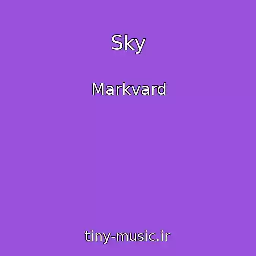 کاور آهنگ Sky از Markvard