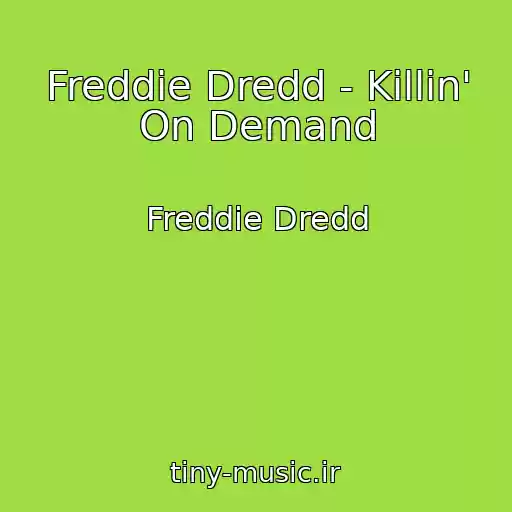 کاور آهنگ Freddie Dredd - Killin' On Demand از Freddie Dredd