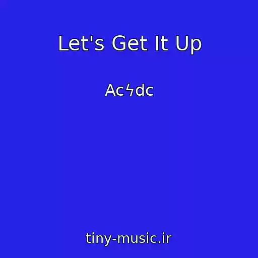 کاور آهنگ Let's Get It Up از Acϟdc