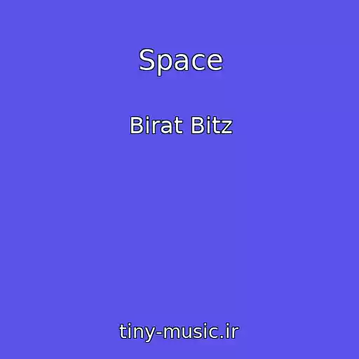 کاور آهنگ Space از Birat Bitz