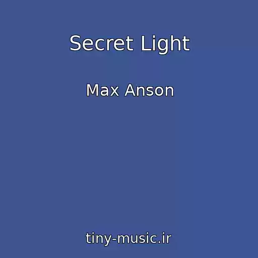 کاور آهنگ Secret Light از Max Anson