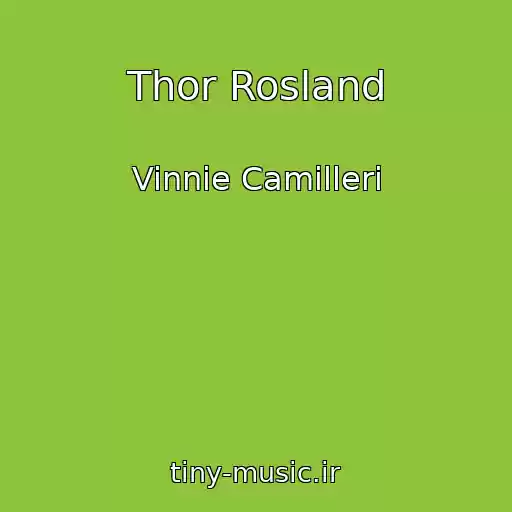 کاور آهنگ Thor Rosland از Vinnie Camilleri