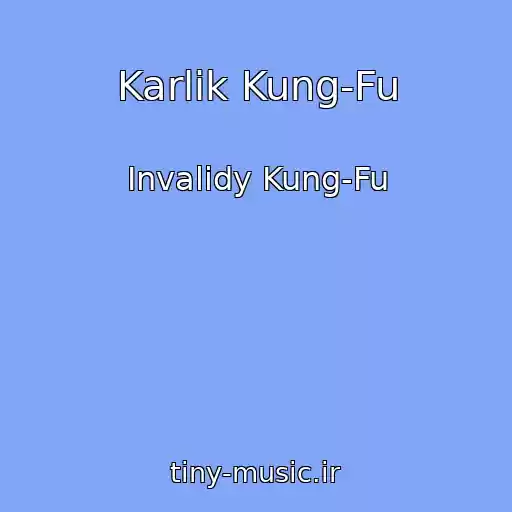 کاور آهنگ Karlіk Kung-Fu از Invalidy Kung-Fu