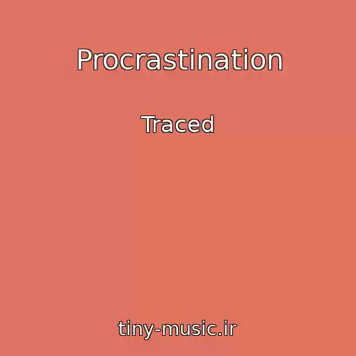 کاور آهنگ Procrastination از Traced