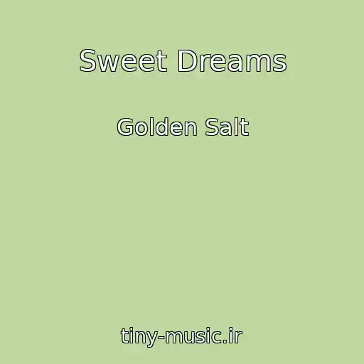 کاور آهنگ Sweet Dreams از Golden Salt