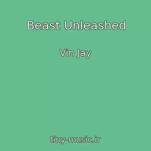 کاور آهنگ Beast Unleashed از Vin Jay