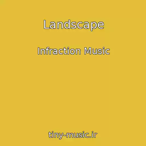 کاور آهنگ Landscape از Infraction Music