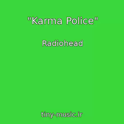 کاور آهنگ "Karma Police" از Radiohead