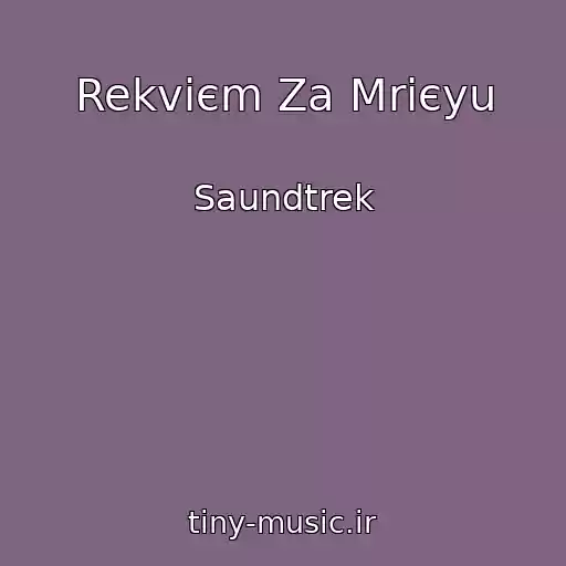 کاور آهنگ Rekvієm Za Mrієyu از Saundtrek