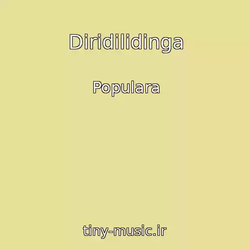 کاور آهنگ Diridilidinga از Populara