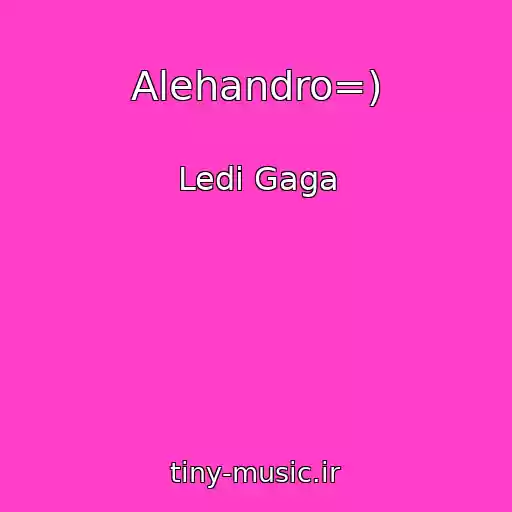 کاور آهنگ Alehandro=) از Ledi Gaga