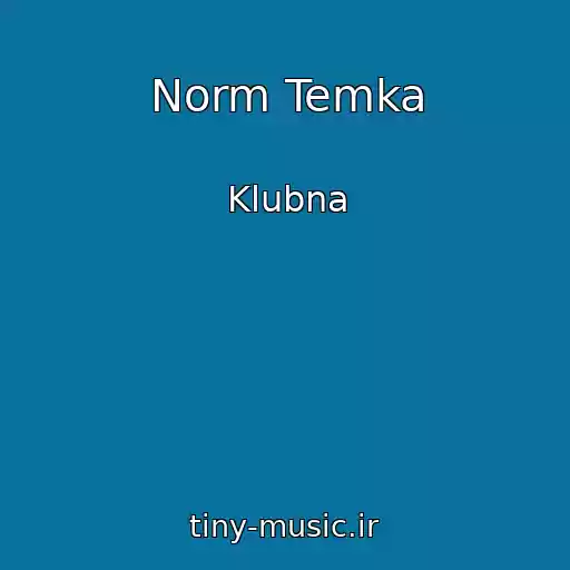 کاور آهنگ Norm Temka از Klubna