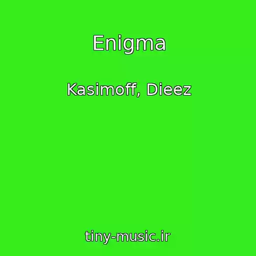 کاور آهنگ Enigma از Kasimoff, Dieez
