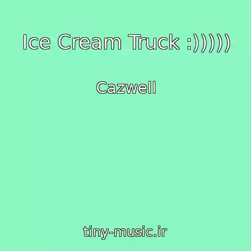 کاور آهنگ Ice Cream Truck :))))) از Cazwell