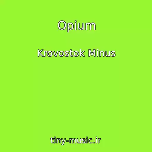 کاور آهنگ Opium از Krovostok Minus