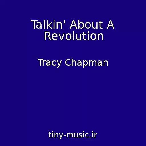 کاور آهنگ Talkin' About A Revolution از Tracy Chapman