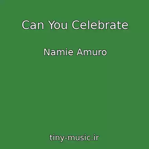 کاور آهنگ Can You Celebrate از Namie Amuro
