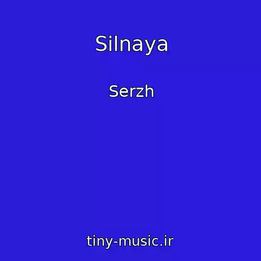 کاور آهنگ Silnaya از Serzh