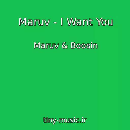 کاور آهنگ Maruv - I Want You از Maruv & Boosin