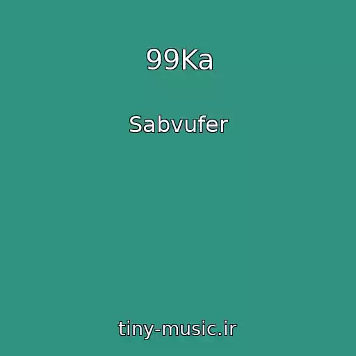 کاور آهنگ 99Ka از Sabvufer