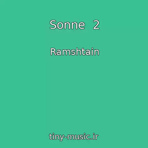 کاور آهنگ Sonne  2 از Ramshtain