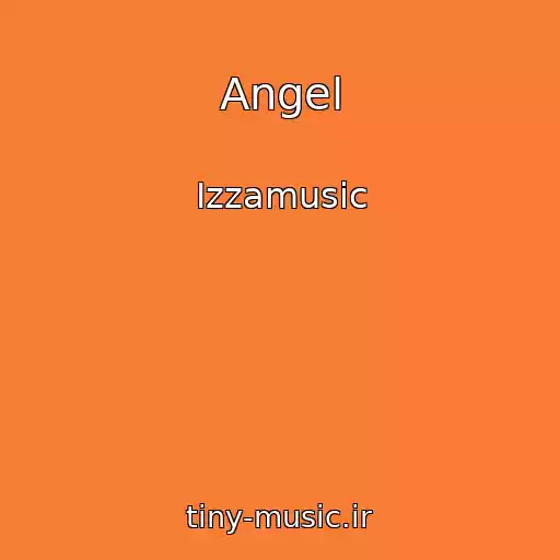 کاور آهنگ Angel از Izzamusic