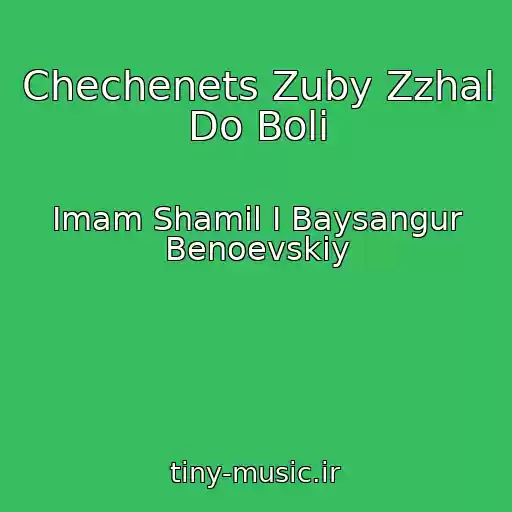 کاور آهنگ Chechenets Zuby Zzhal Do Boli از Imam Shamil I Baysangur Benoevskiy