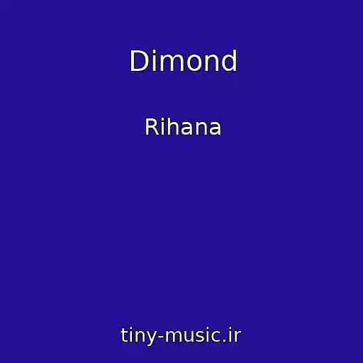 کاور آهنگ Dimond از Rihana