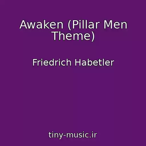 کاور آهنگ Awaken (Pillar Men Theme) از Friedrich Habetler