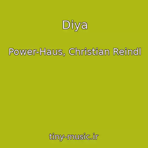 کاور آهنگ Diya از Power-Haus, Christian Reindl