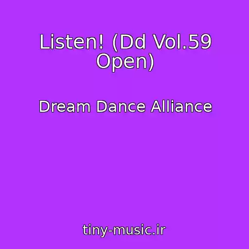 کاور آهنگ Listen! (Dd Vol.59 Open) از Dream Dance Alliance