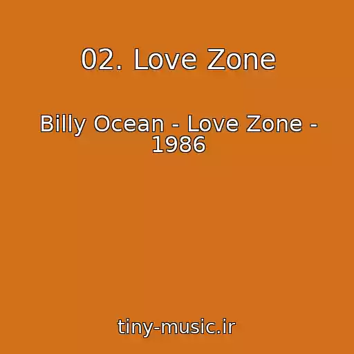 کاور آهنگ 02. Love Zone از Billy Ocean - Love Zone - 1986