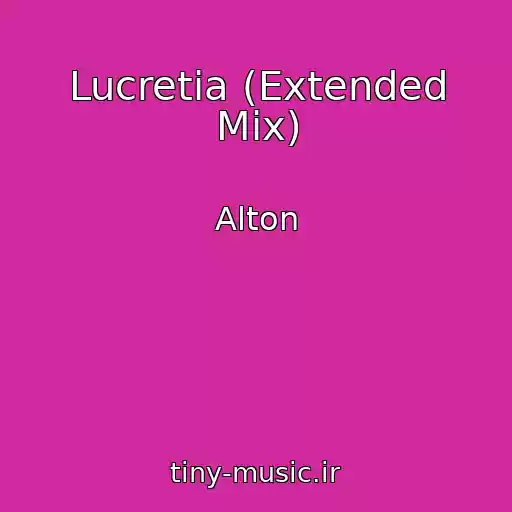 کاور آهنگ Lucretia (Extended Mix) از Alton