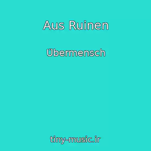 کاور آهنگ Aus Ruinen از Übermensch
