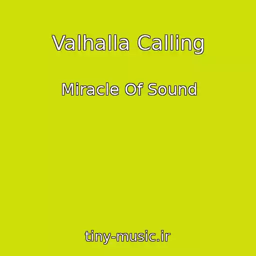 کاور آهنگ Valhalla Calling از Miracle Of Sound