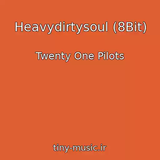 کاور آهنگ Heavydirtysoul (8Bit) از Twenty One Pilots