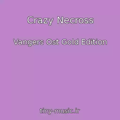 کاور آهنگ Crazy Necross از Vangers Ost Gold Edition