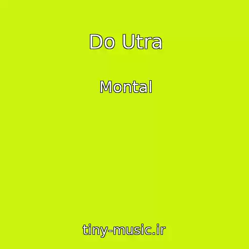 کاور آهنگ Do Utra از Montal