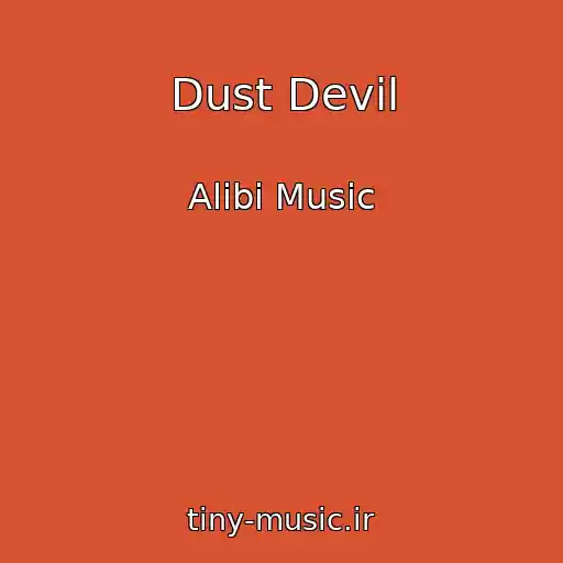 کاور آهنگ Dust Devil از Alibi Music