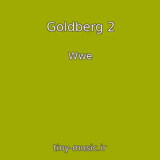کاور آهنگ Goldberg 2 از Wwe