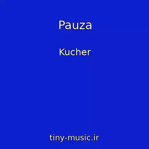 کاور آهنگ Pauza از Kucher