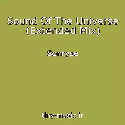 کاور آهنگ Sound Of The Universe (Extended Mix) از Sonryse