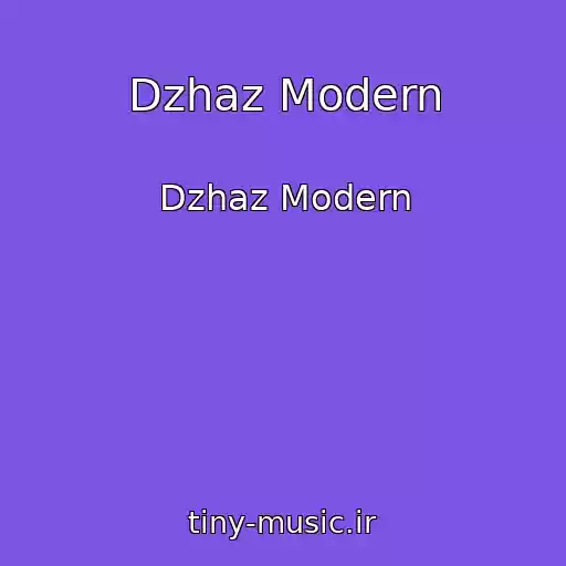 کاور آهنگ Dzhaz Modern از Dzhaz Modern